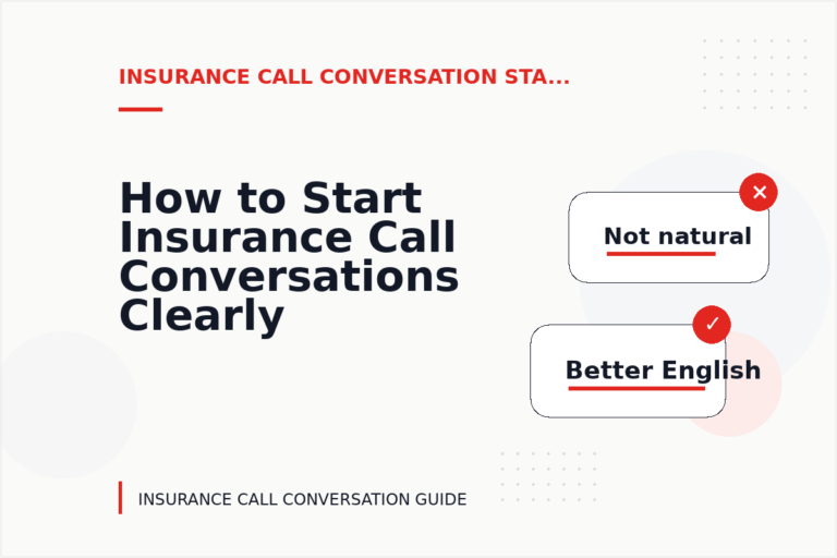 How to Start Insurance Call Conversations Clearly