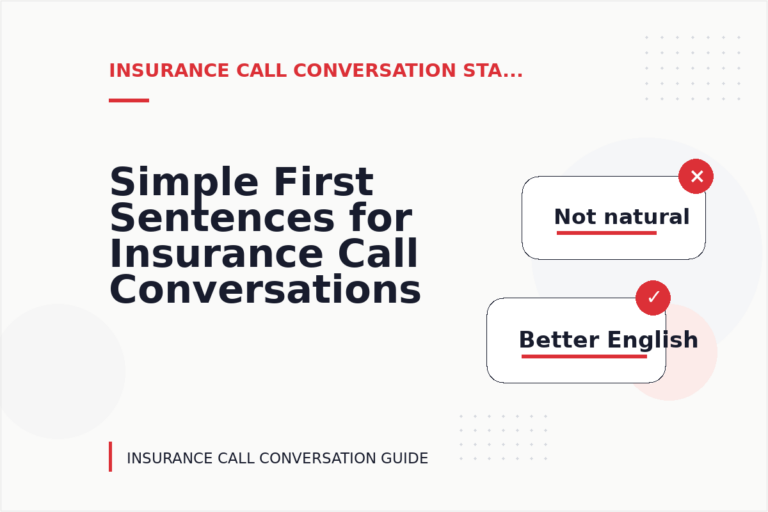 Simple First Sentences for Insurance Call Conversations