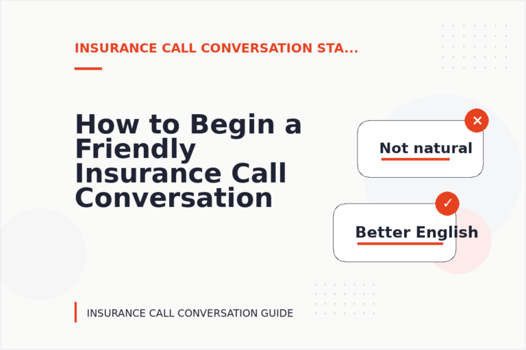 How to Begin a Friendly Insurance Call Conversation