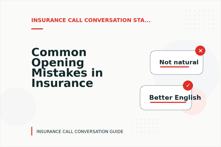Common Opening Mistakes in Insurance Call Conversations Common Opening Mistakes in Insurance Call Conversations