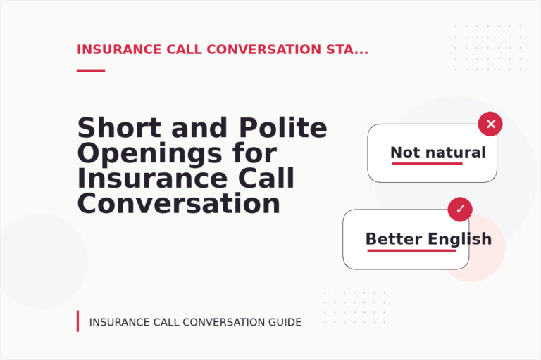 Short and Polite Openings for Insurance Call Conversation English Short and Polite Openings for Insurance Call Conversation English