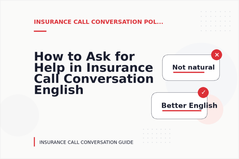 How to Ask for Help in Insurance Call Conversation English How to Ask for Help in Insurance Call Conversation English