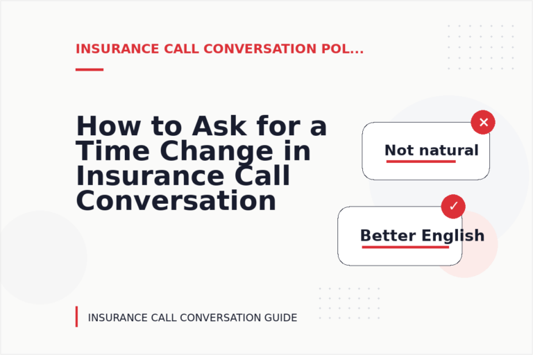 How to Ask for a Time Change in Insurance Call Conversation English