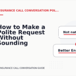 How to Make a Polite Request Without Sounding Demanding in Insurance Call Conversation English