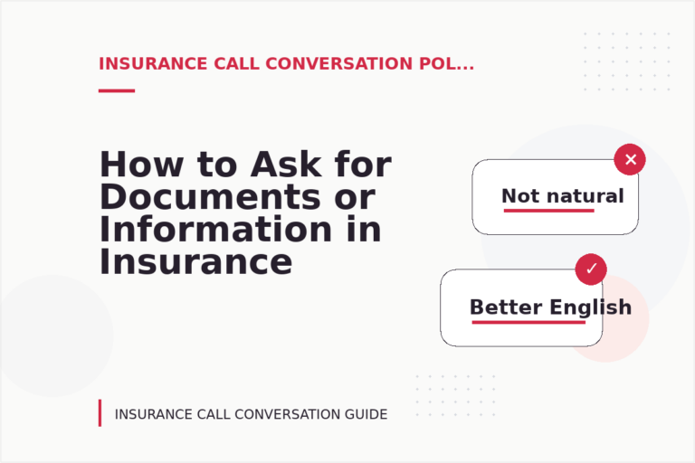How to Ask for Documents or Information in Insurance Call Conversation English