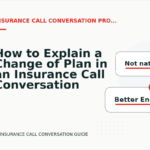How to Explain a Change of Plan in an Insurance Call Conversation